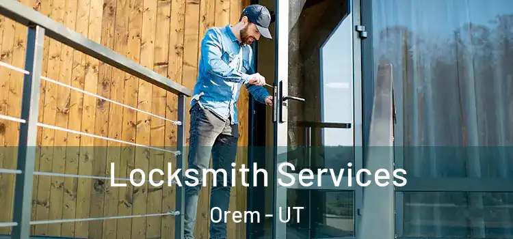  Locksmith Services Orem - UT